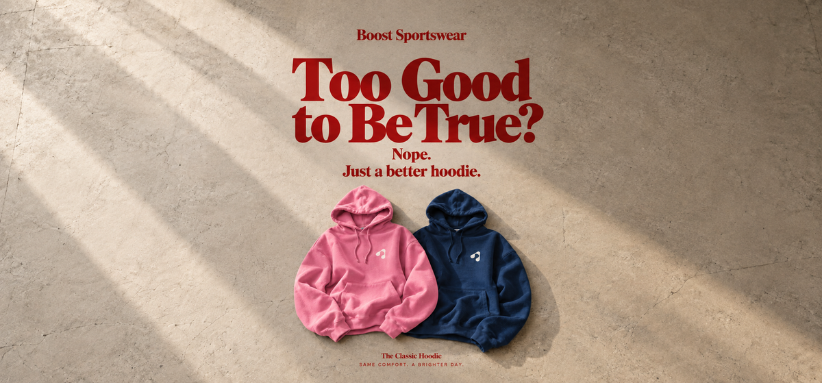 Boost Sportswear Classic Hoodie campaign featuring pink and navy hoodies – Too Good to Be True? Nope. Just a better hoodie.